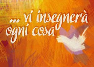 Lo Spirito Santo Insegnante che insegna ogni cosa